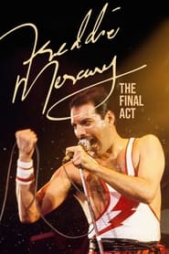 Freddie Mercury  The Final Act