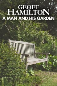 Geoff Hamilton A Man and His Garden' Poster