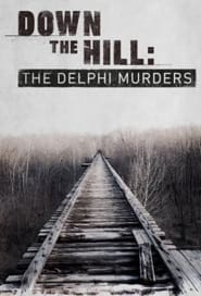 Down the Hill The Delphi Murders' Poster