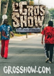 LGros Show  Weekend at Grant' Poster