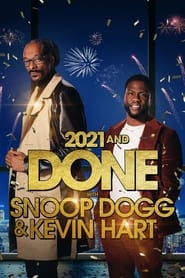 Streaming sources for2021 and Done with Snoop Dogg  Kevin Hart