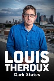Louis Theroux Dark States' Poster