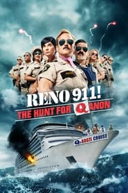 Reno 911 The Hunt for QAnon' Poster