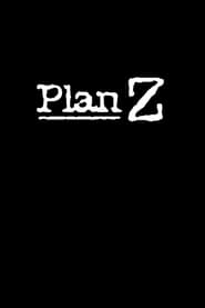 Plan Z' Poster