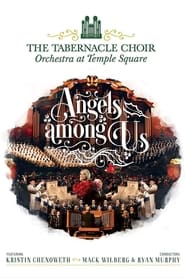 The Tabernacle Choir at Temple Square Angels Among Us' Poster
