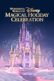 The Wonderful World of Disney Magical Holiday Celebration' Poster