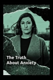 The Truth About Anxiety' Poster