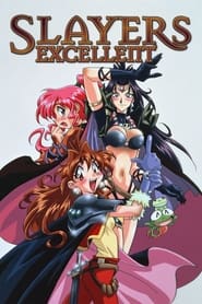 Slayers Excellent' Poster