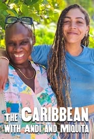 The Caribbean with Andi and Miquita' Poster