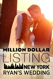 Million Dollar Listing New York Ryans Wedding' Poster
