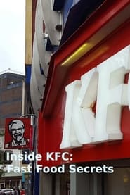 Inside KFC Fast Food Secrets