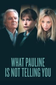 What Pauline Is Not Telling You' Poster