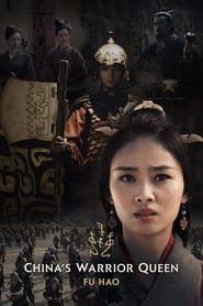 Chinas Warrior Queen  Fu Hao' Poster