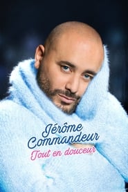 Jerome Commandeur Tout en douceur' Poster