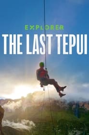 Explorer The Last Tepui' Poster