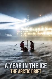 A Year in the Ice The Arctic Drift' Poster