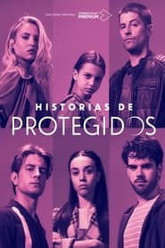 Historias de Protegidos' Poster
