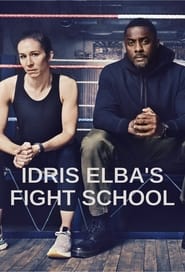 Idris Elbas Fight School' Poster