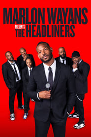 Marlon Wayans Presents The Headliners' Poster