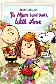 Snoopy Presents To Mom and Dad With Love' Poster