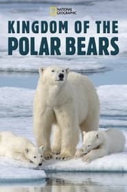 Kingdom of the Polar Bears' Poster