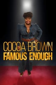 Cocoa Brown Famous Enough' Poster