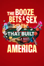 Streaming sources forThe Booze Bets and Sex That Built America