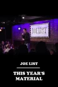 Joe List This Years Material