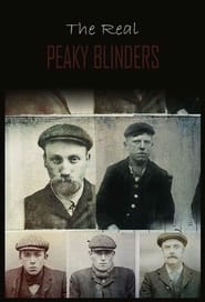 The Real Peaky Blinders' Poster