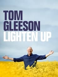 Tom Gleeson Lighten Up' Poster