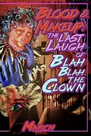 Blood  Makeup The Last Laugh of Blah Blah the Clown' Poster