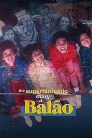 A Superfantstica Histria do Balo' Poster