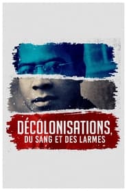 Streaming sources forBlood and Tears French Decolonization
