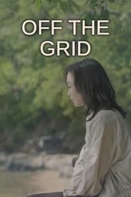 Off the Grid' Poster