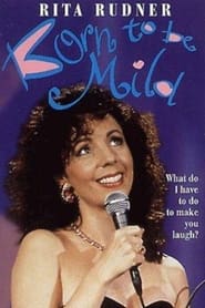 Born to Be Mild Starring Rita Rudner' Poster