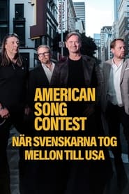 American Song Contest  Nr svenskarna tog Mellon till USA' Poster