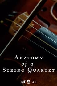 Anatomy of a String Quartet' Poster