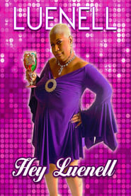 Luenell Hey Luenell' Poster