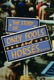 The Story of Only Fools and Horses' Poster