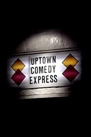 Uptown Comedy Express' Poster
