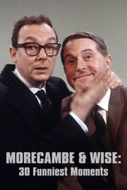 Morecambe and Wise 30 Funniest Moments' Poster