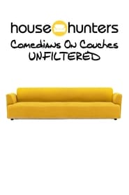House Hunters Comedians on Couches' Poster
