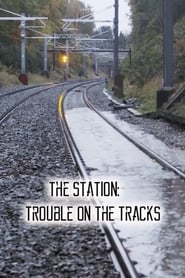 Streaming sources forThe Station Trouble on the Tracks