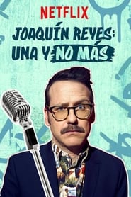Joaqun Reyes Una y no ms' Poster