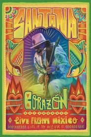 Santana Corazon Live from Mexico Live It to Believe It' Poster