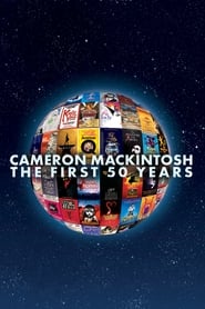 Cameron Mackintosh The First 50 Years' Poster