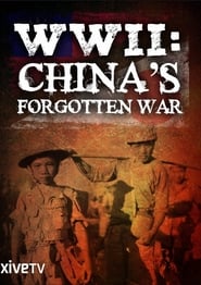 WWII Chinas Forgotten War' Poster
