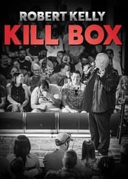 Robert Kelly Kill Box' Poster