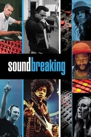 Soundbreaking la grande aventure de la musique enregistre' Poster