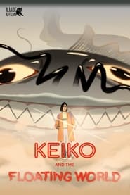 Keiko and the Floating World' Poster